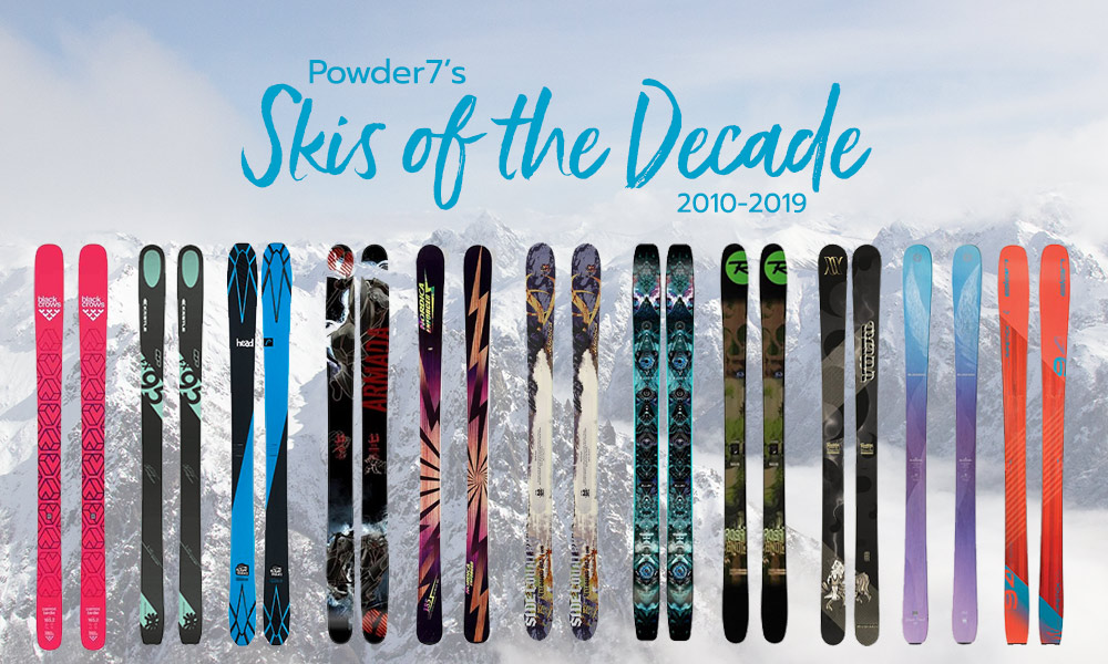 Previs site Buitenlander Een bezoek aan grootouders The Best Skis of the Decade: Powder7 Staff Makes Their Picks - Powder7