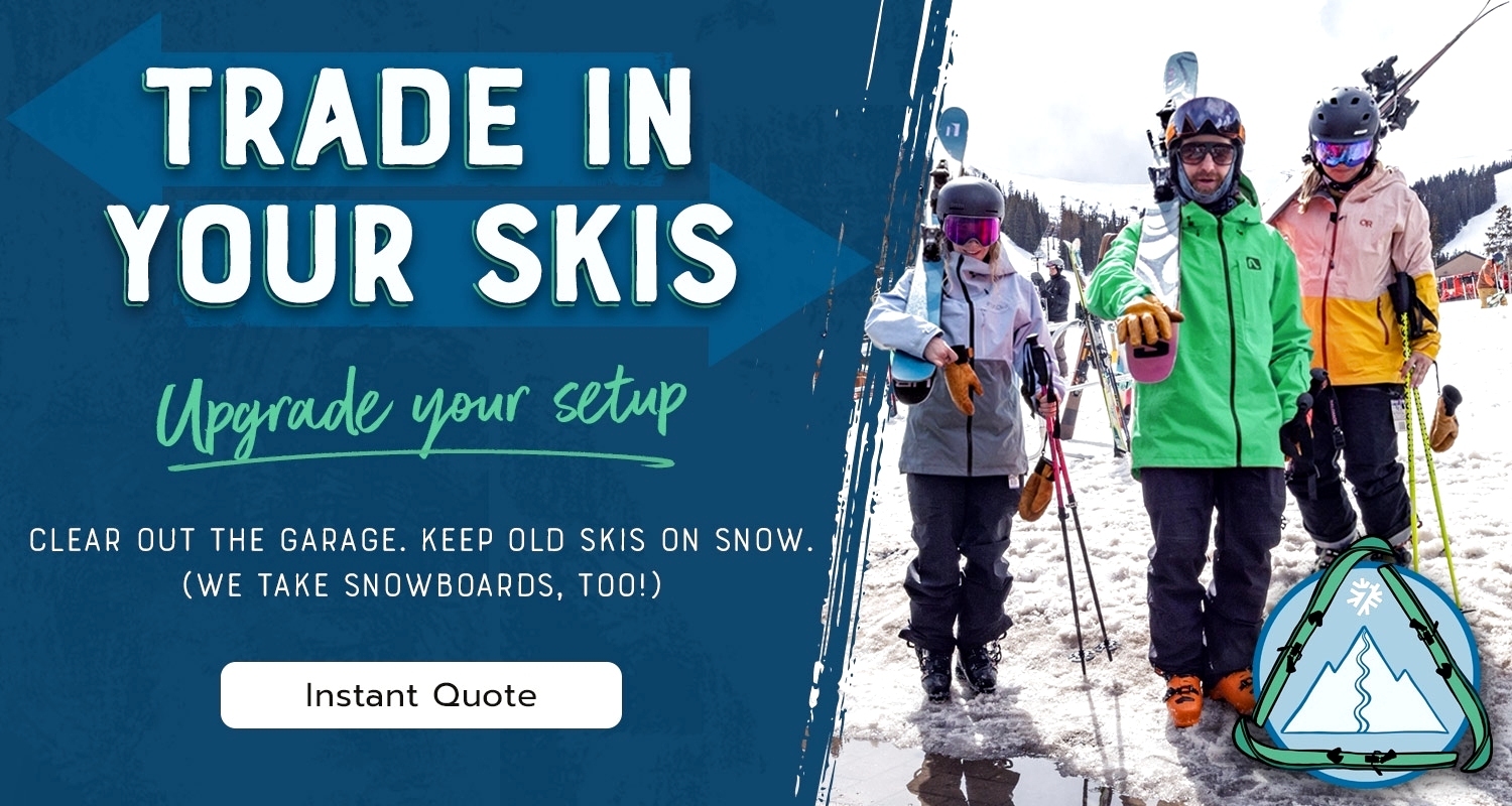 Trade in Your Skis
